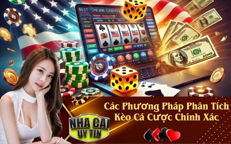 Các Phương Pháp Phân Tích Kèo Cá Cược Chính Xác