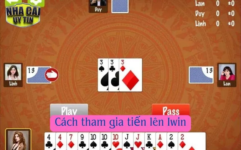 Cách tham gia tiến lên Iwin