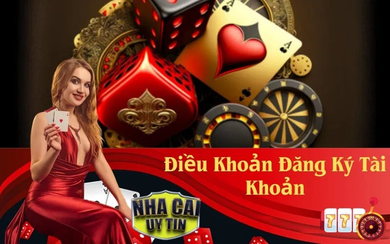 Điều Khoản Đăng Ký Tài Khoản