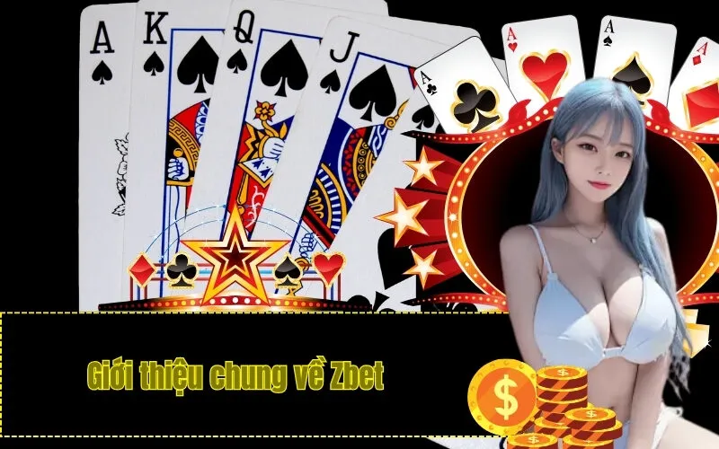 Giới thiệu chung về Zbet