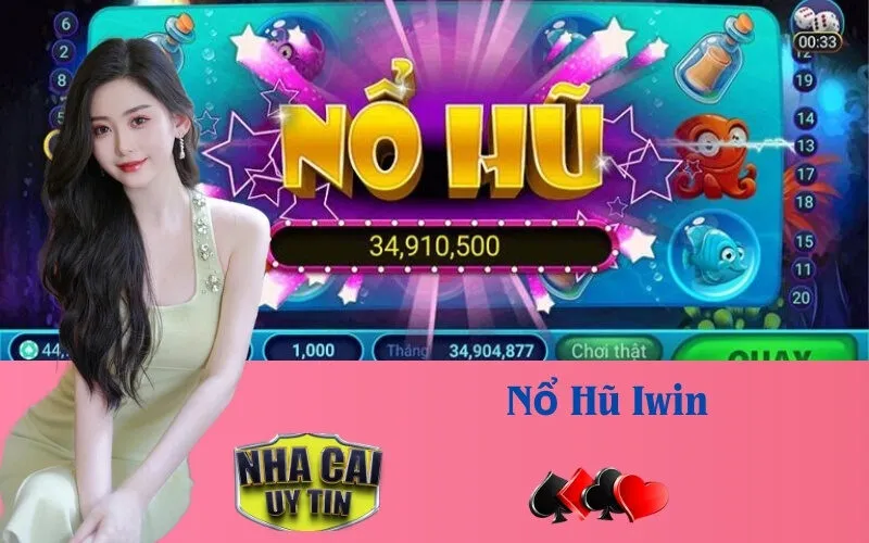 Nổ Hũ Iwin
