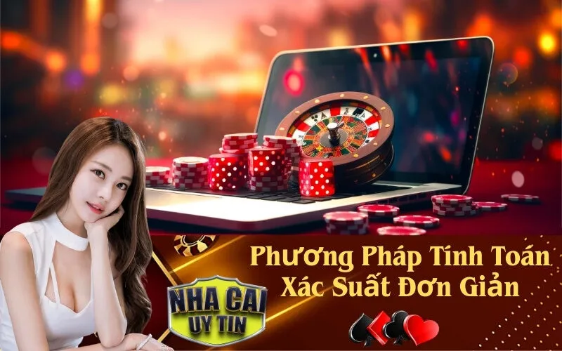 Phương Pháp Tính Toán Xác Suất Đơn Giản