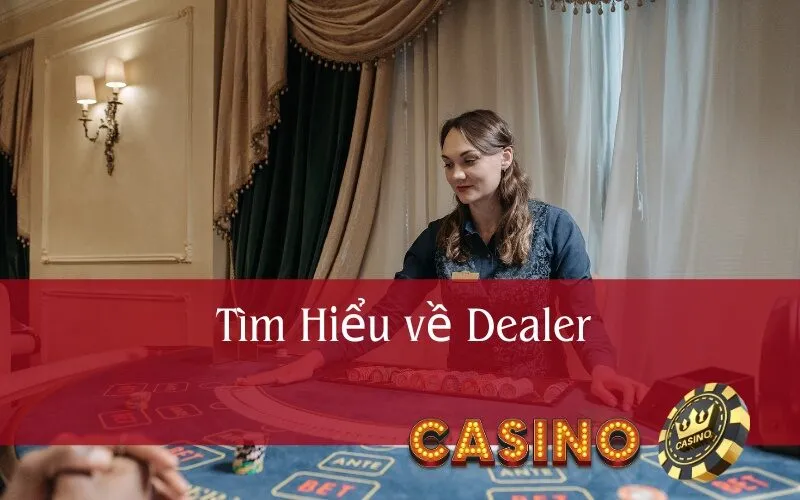 Tìm Hiểu về Dealer Xinh Đẹp trong Baccarat Live