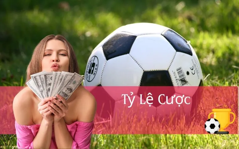 Tỷ Lệ Cược Và Những Điều Cần Biết